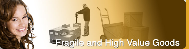 Specialized Shipping - Fragile and High Value Goods